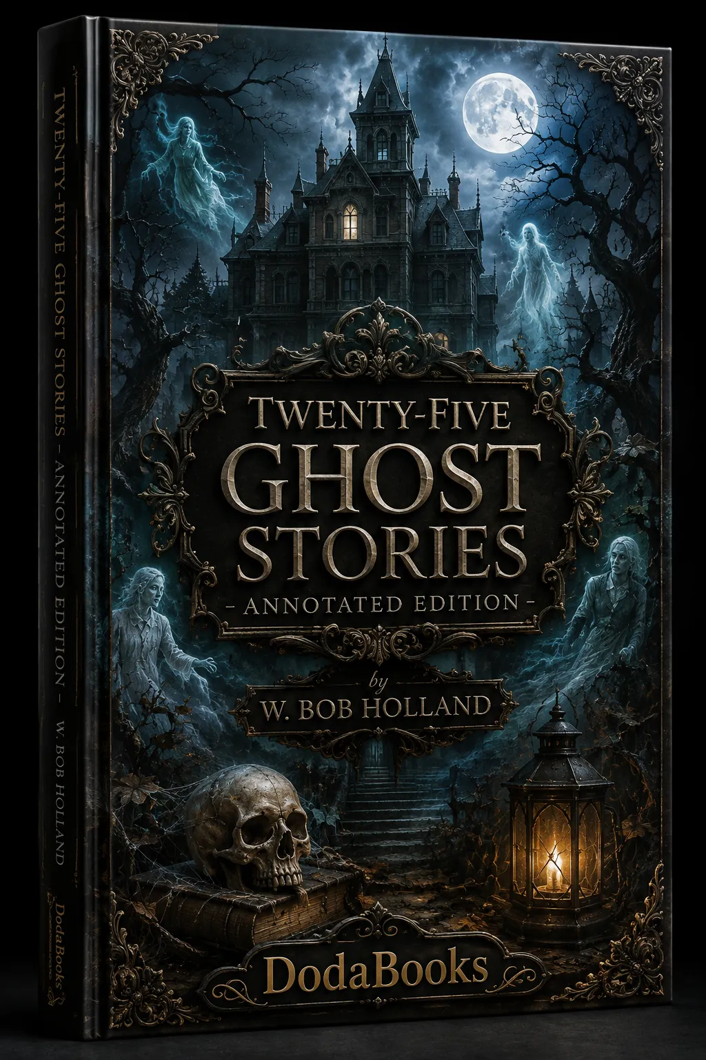 Twenty-Five Ghost Stories Annotated Edition